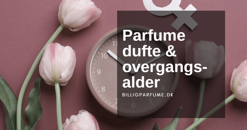 Parfume, dufte og overgangsalder - guide banner - BilligParfume.dk